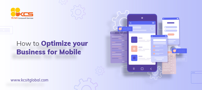 How to Optimize your Business for Mobile How to Optimize your Business for Mobile